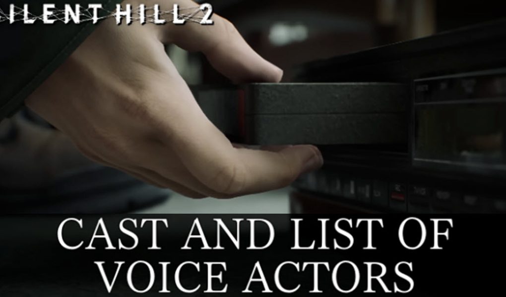 6 Major Silent Hill 2 new voice acting