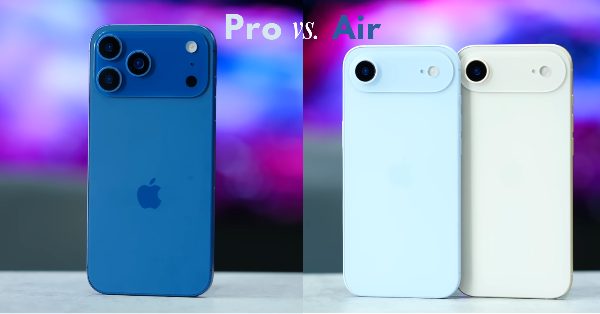 iPhone 17 Pro vs. iPhone 17 Air: Top Features and Upgrades
